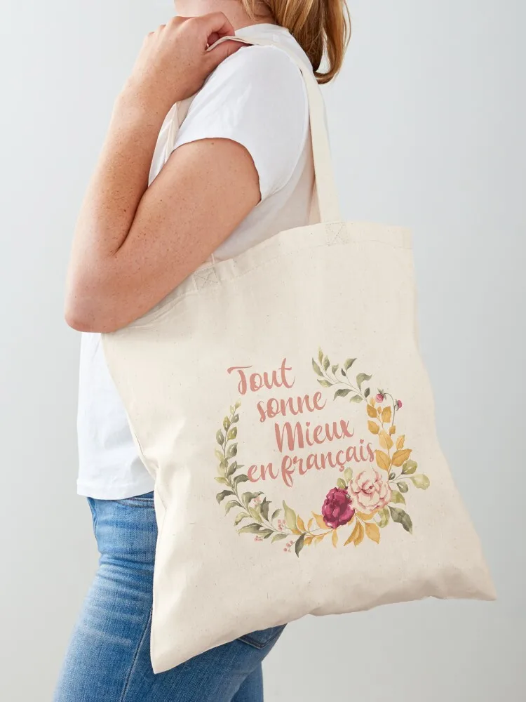 

Tout Sonne Mieux en Francais - French Tote Bag cute tote bag Women's bag foldable reusable canvas bags