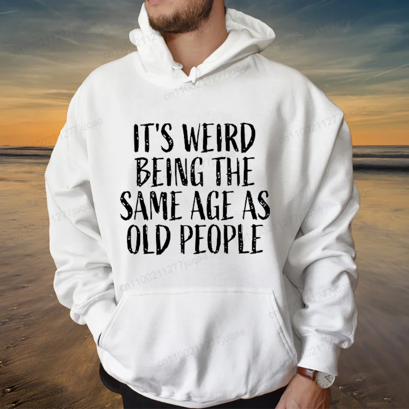 

Толстовка с принтом «It's Weird Being The Same Age As Old People», мужские и женские толстовки в стиле хип-хоп, модная флисовая толстовка с круглым вырезом 2026