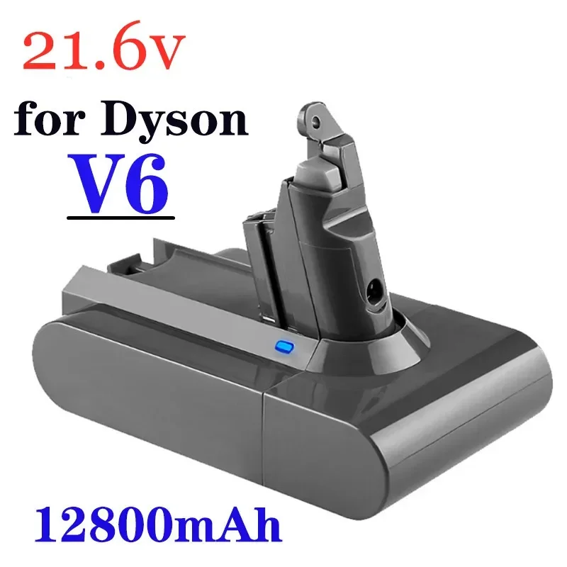 21.6 V 12800mAh Li-Ion Battery for Dys V6 DC58 Tier DC59 Multi Bottom DC61 DC62 DC74 SV07 SV03 SV09 Vacuum Cleaner Battery