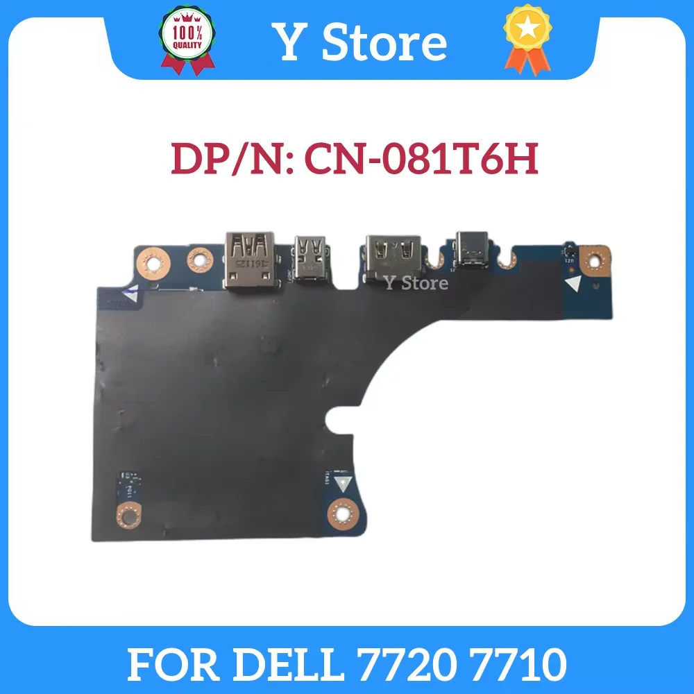 Y Store Genuine FOR DELL 7720 7710 USB HDMI TYPE-C BOARD CN-081T6H 81T6H 081T6H LS-E326P Fast Ship