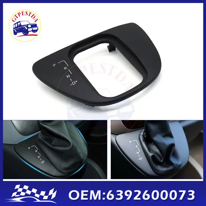 

Car Shift Cover Plate For Mercedes Benz Vito Viano W636 W639 639 260 0073 Interior Console Gear Shift Cover 6392600073 2010-2015