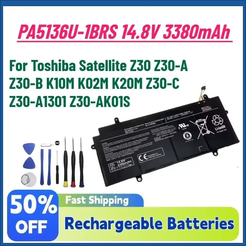 

PA5136U-1BRS 14.8V 3380mAh 52Wh Laptop Battery For Toshiba Satellite Z30 Z30-A Z30-B K10M K02M K20M Z30-C Z30-A1301 Z30-AK01S