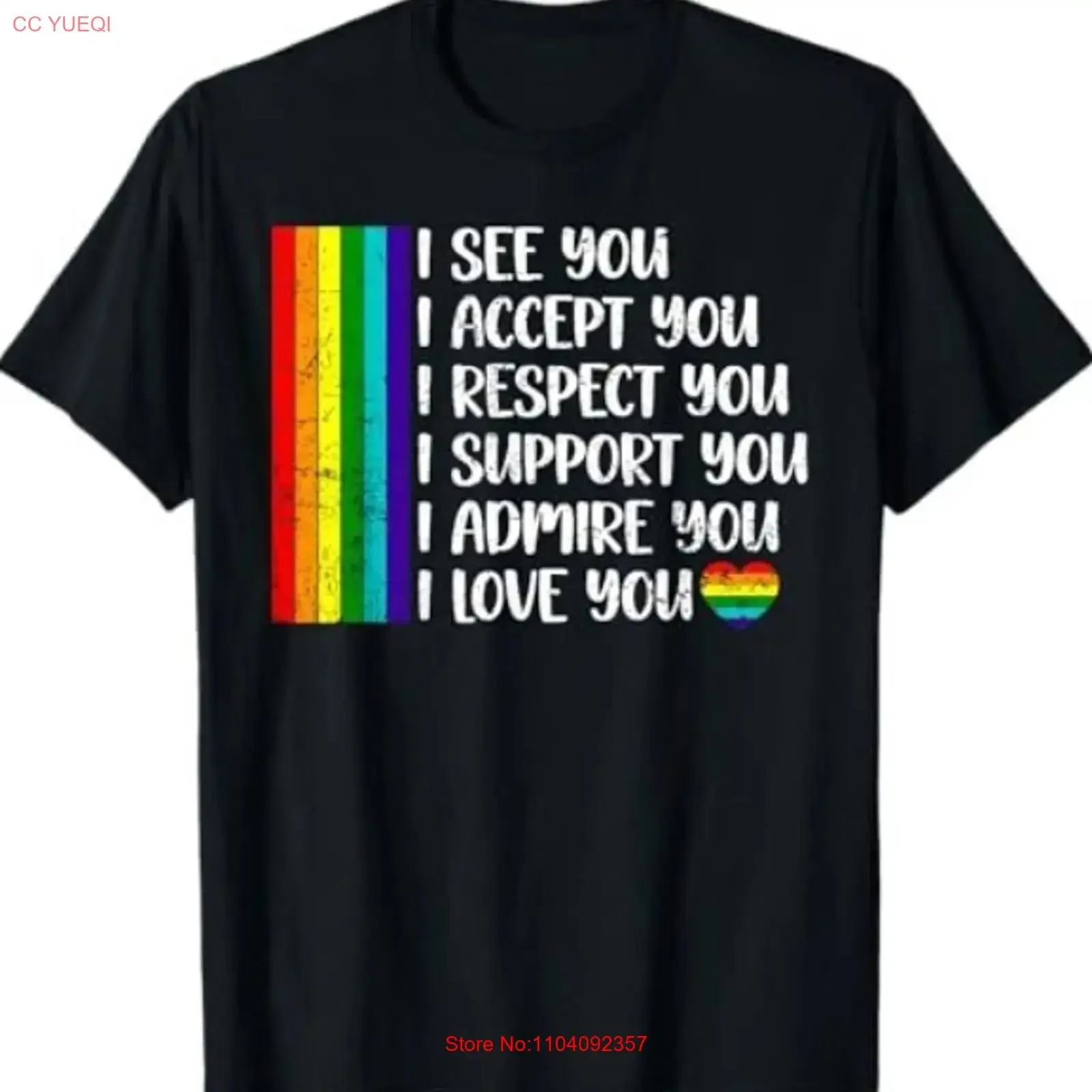 I See Love Accept You LGBTQ Gay Rainbow Pride Flag T Shirt vintage Washed Stylish Top For Everyday Wear Versatile Soft