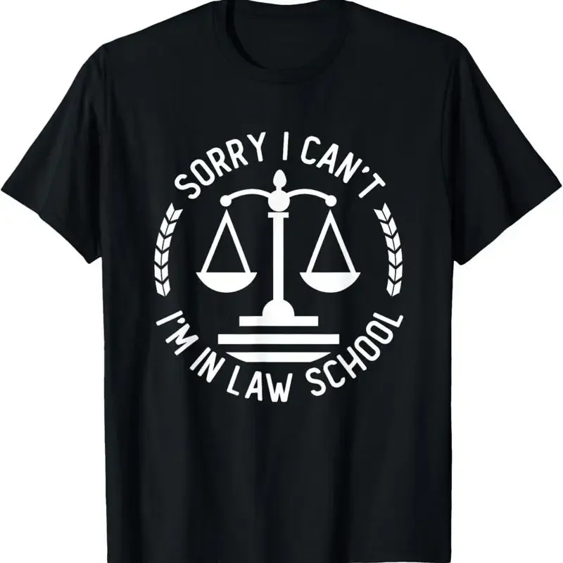 Law School Student Bar Exam Sorry I Can'T I'M In T Shirt