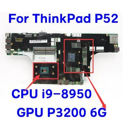 

FRU 02HK830 /5B20W22225.For Lenovo ThinkPad P52 Laptop Motherboard with CPU I9-8950 GPU P3200 6G 100% Test Work