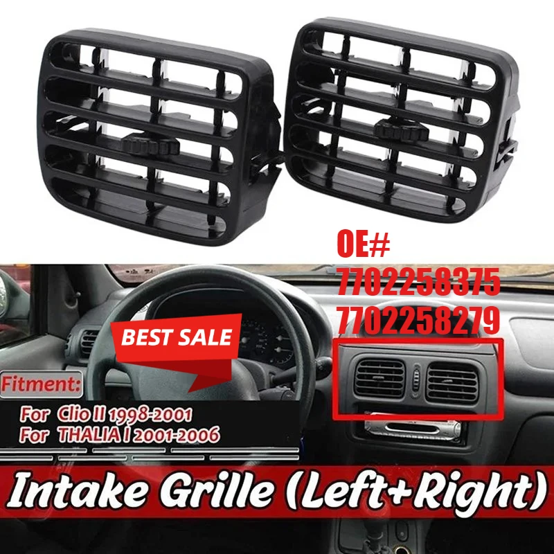 

1Pair Car Center Console Air Vent For Renault Clio II 1998-2001/Thalia I 2001-2006 Air Jet Intake Grille 7702258375 7702258279