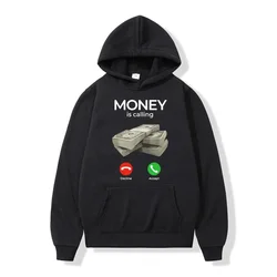 Autumn Winter Man Hoodies Money Is Calling Cash Print Pullover Hoody Women Sweatshirt Fashion Unisex Streetwear y2k Clothing