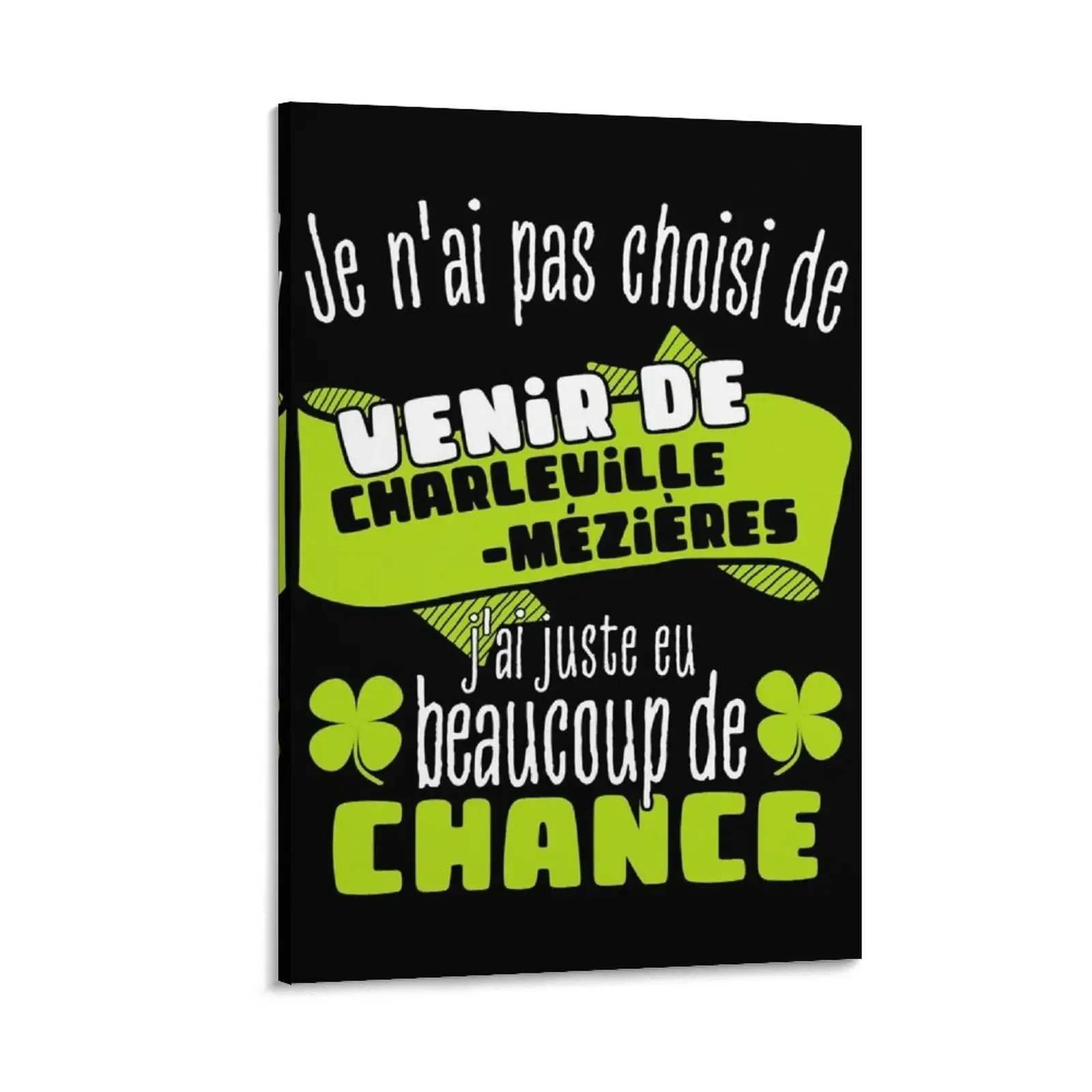 

Gift man proud to live in Charleville-Mézières Canvas Painting decorative picture for living room house decoration posters anime
