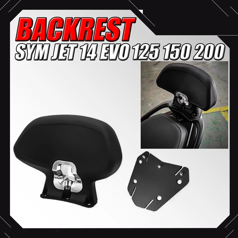 

FIT New For SYM JET 14 EVO 125 150 200 Motorcycle Accessories Backrest Rear Passenger Backrest Modified Rear Backrest