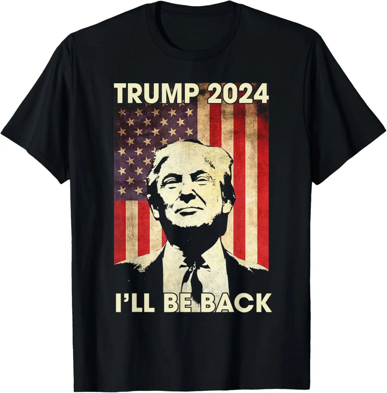 Trump 2024 I'll Be Back American Flag 4th Of July Gifts T-Shirt