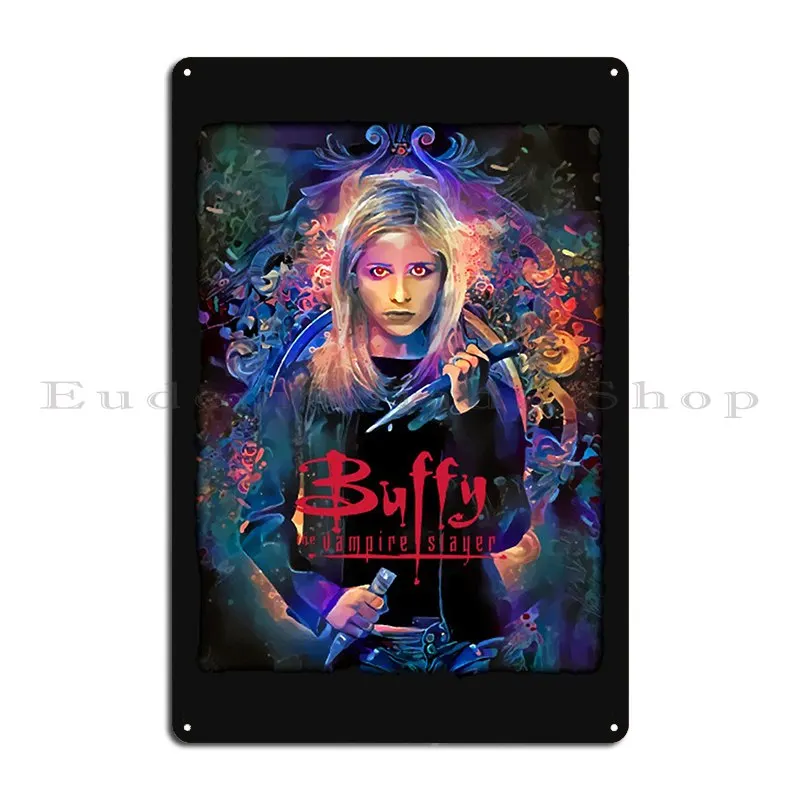 Buffy The Vampire Metal Plaque Painting Garage Wall Pub Personalized Wall Decor Tin Sign Poster