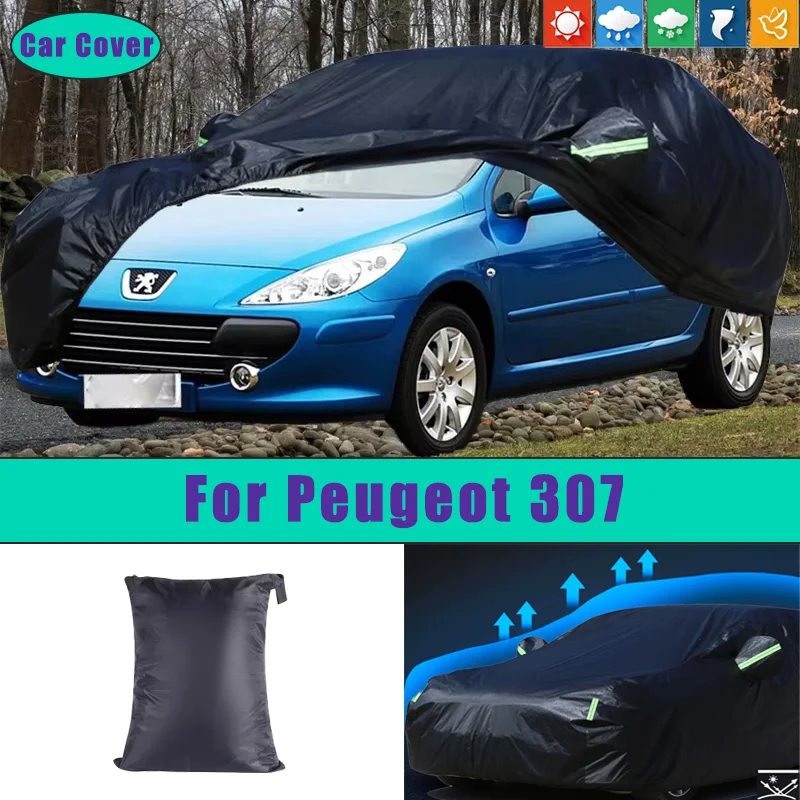 

Car Full Outer Covers Outdoor Waterproof Dustproof Sun Rain Snow Protection Exterior Car Accessories For Peugeot 307