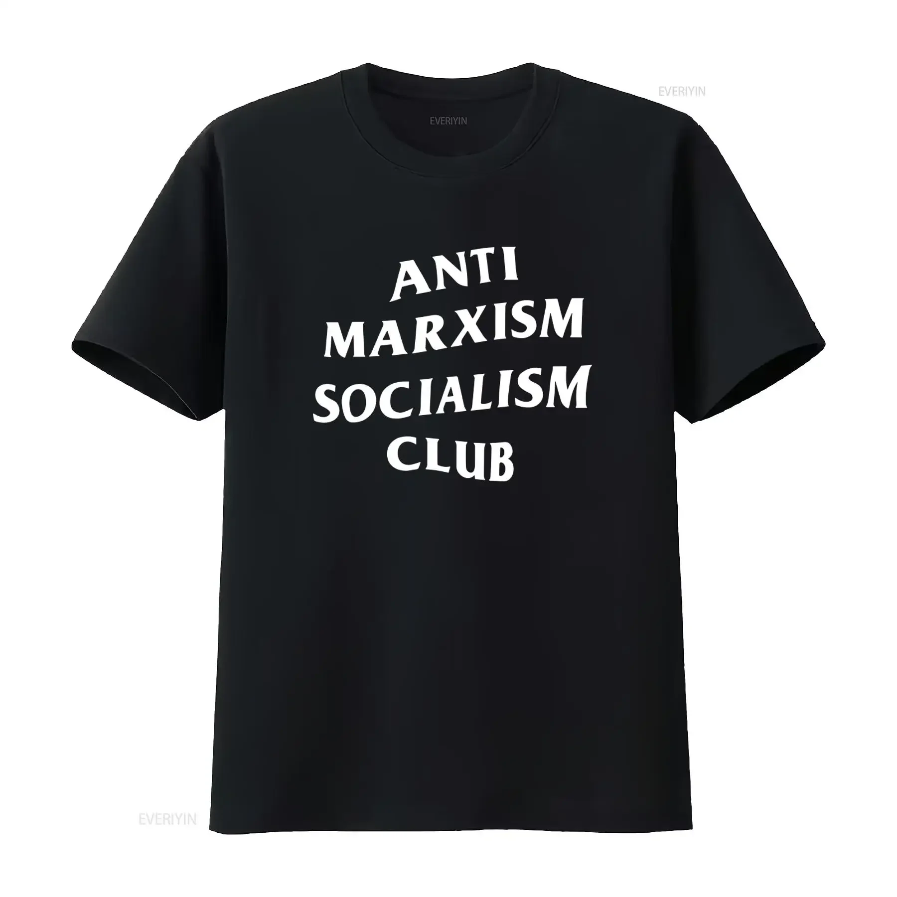 Anti Marxism Socialism Club Libertarian Ancap Globalism Never Socialist T Shirt vintage Washed Stylish Breathable streetwear