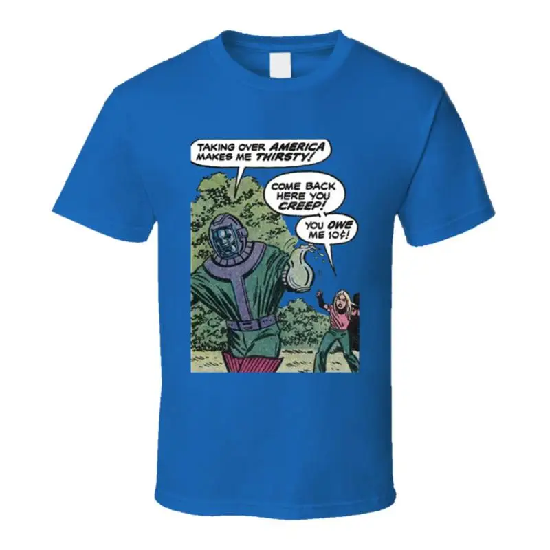 Camiseta de cómic Kang The Conqueror Taking Over America Me Make Thirsty