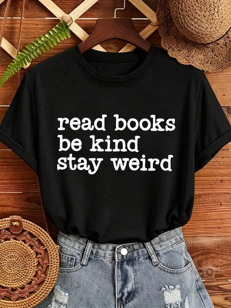 Women T‑Shirt Read Books Be Kind Stay Weird Letter Print Short Sleeve O‑Neck Casual Loose Book Lover Reading Graphic Tops Tees