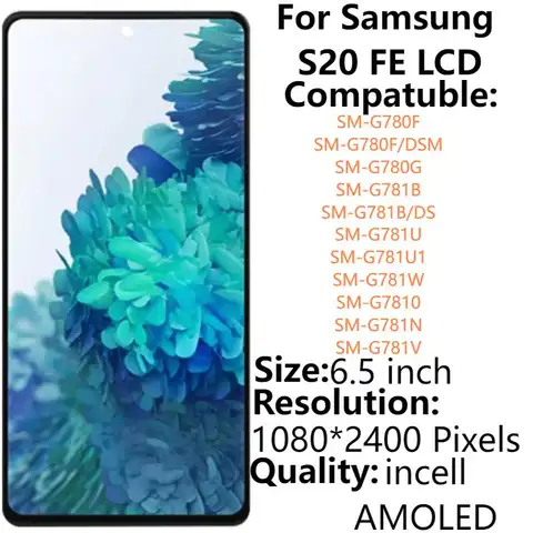 테스트 SM-G780F 삼성 S20 FE G781U G781B LCD 디스플레이 AMOLED 터치 스크린 디지타이저 어셈블리, 프레임 수리 부품 포함, 6.5 인치 Best5 테스트 SM-G780F 삼성 S20 FE G781U G781B LCD 디스플레이 AMOLED 터치 스크린 디지타이저 어셈블리, 프레임 수리 부품 포함, 6.5 인치 Best5