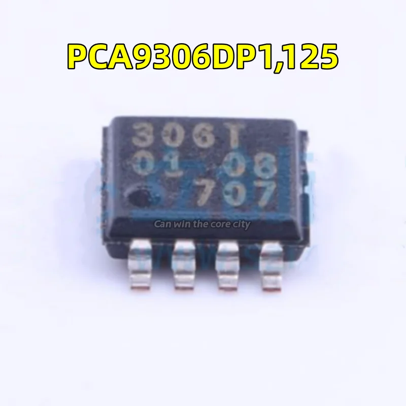 5-100 PCS / LOT New PCA9306DP1,125 screen print 306T MSOP-8 2-bit bidirectional level converter chip in stock