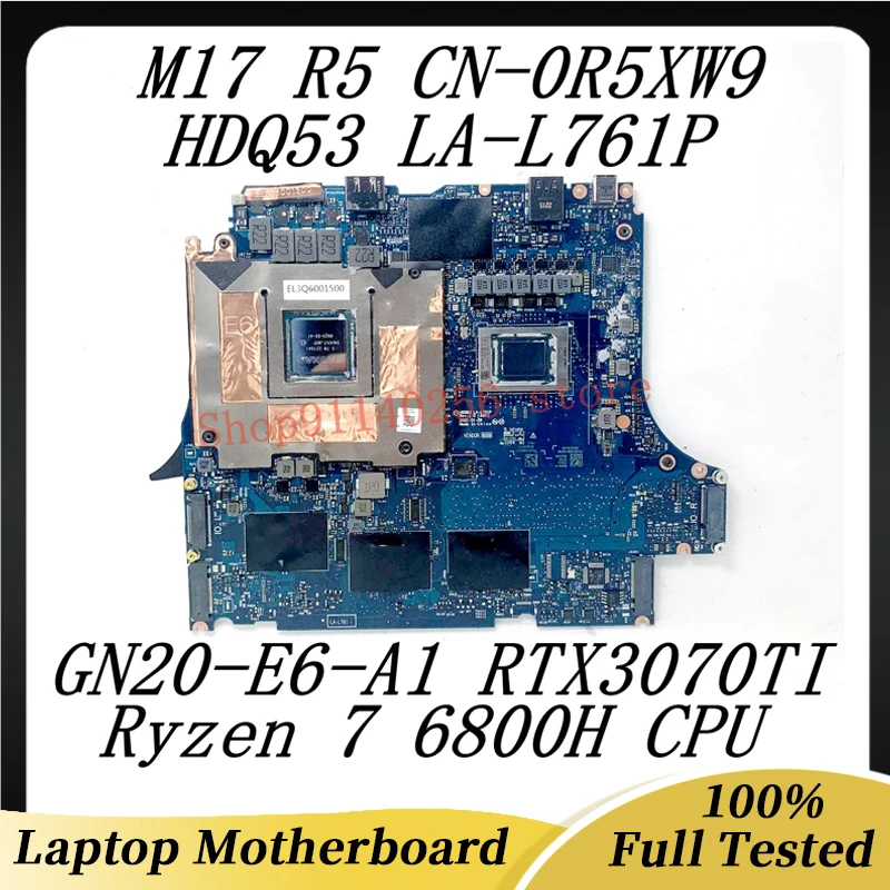 

For DELL M17 R5 CN-0R5XW9 0R5XW9 R5XW9 Laptop Motherboard LA-L761P With Ryzen 7 6800H CPU GN20-E6-A1 RTX3070TI 100%Tested Good