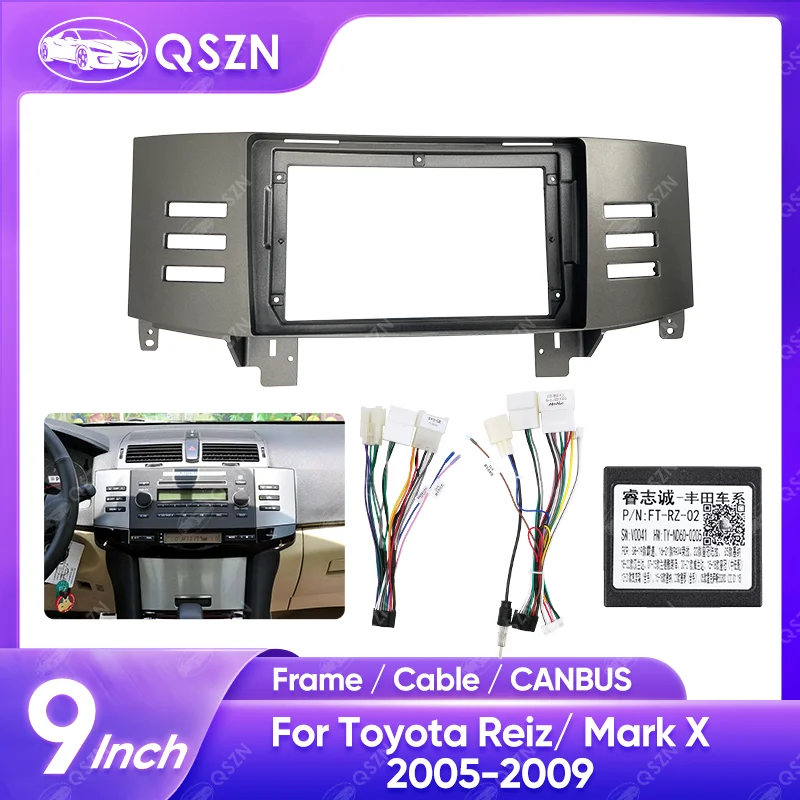 

QSZN Car Radio Frame For TOYOTA 2005-2009 REIZ MARK X 9INCH Android Stereo Audio Screen Play Navigation Cables Harness Frame