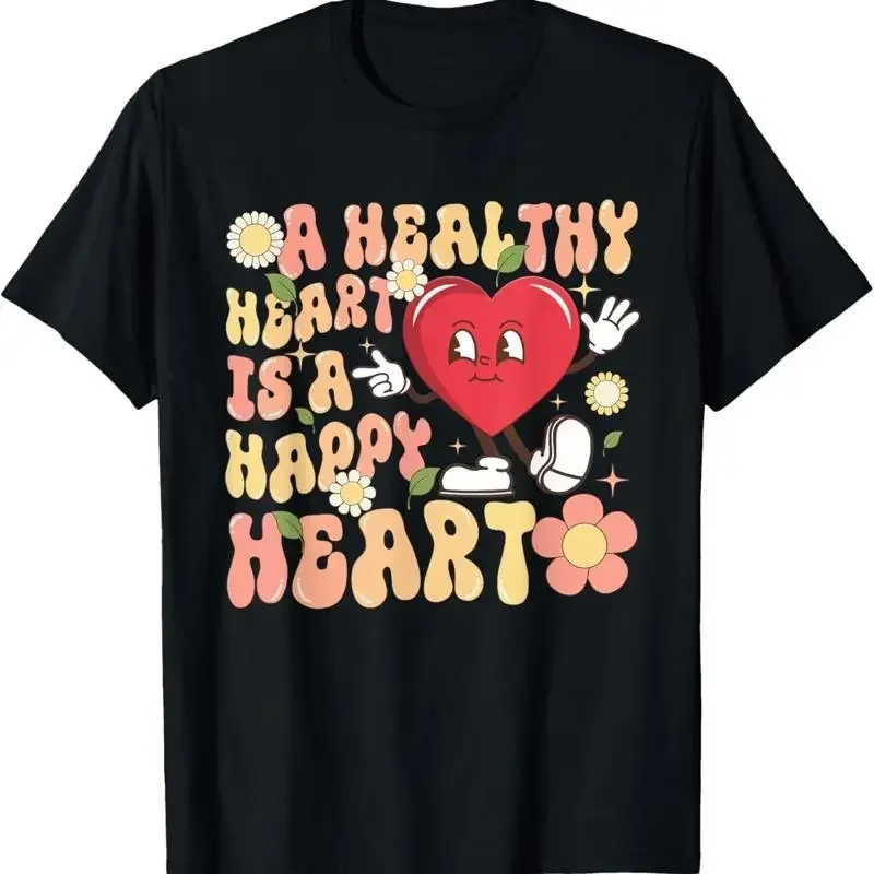 A Healthy Hearth Is Happy Heart World Health Day T Shirt
