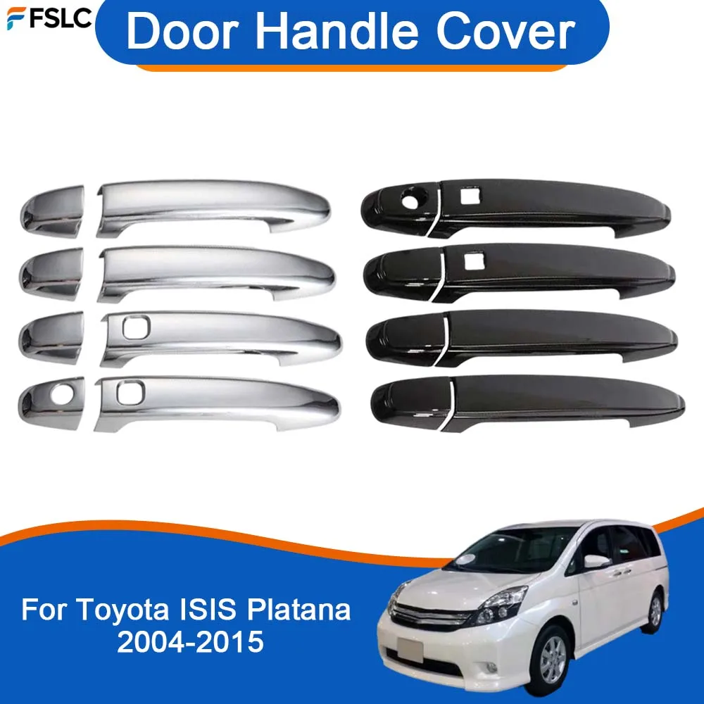 

Car Decoration Door Handle Cover For Toyota ISIS Platana 2004-2015 Cars Accessories Styling Upgrade Modify A Car
