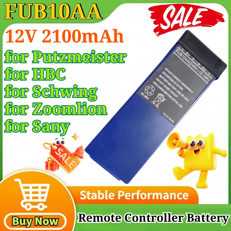 

FUB10AA/BA213020/BA213030 12V 2100mAh for Putzmeister for HBC for Schwing for Zoomlion for Sany Remote Controller Ni-MH Battery
