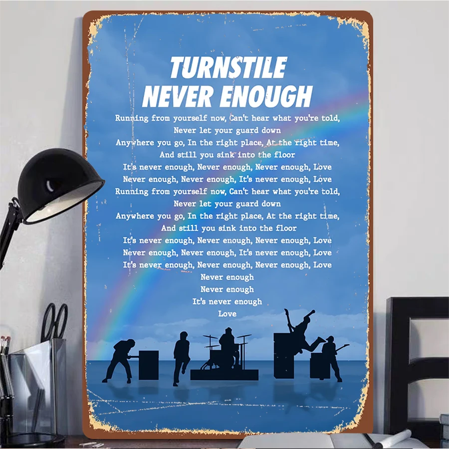 Turnstile Never Enough Lyric Iron Painting Music Theme Home Decor Metal Wall Art for Music Lovers