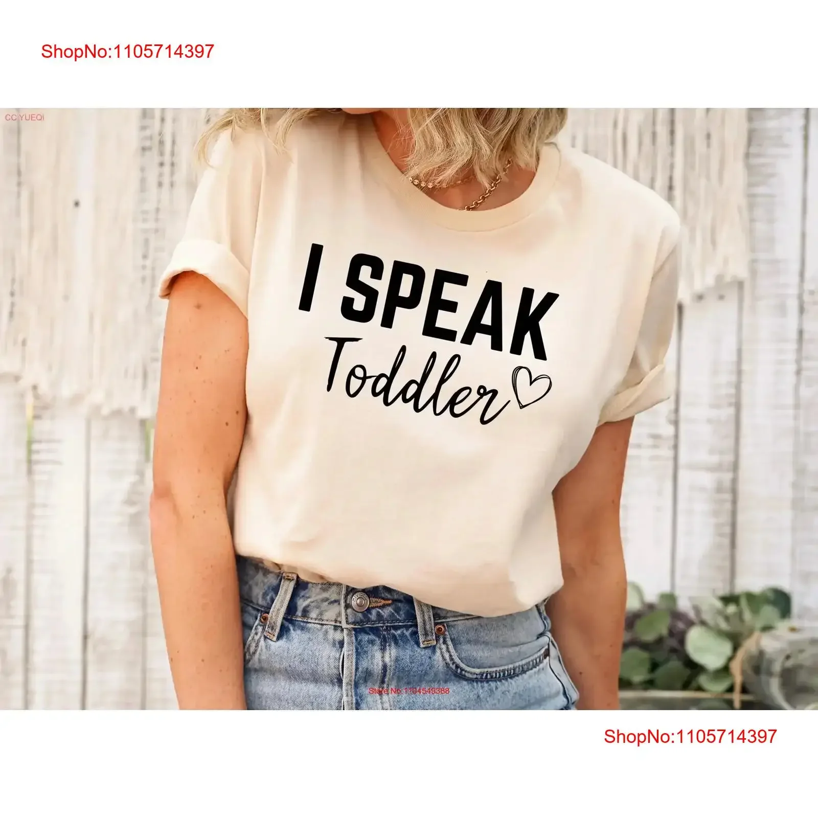 I Speak Toddler T Shirt Preschool Teacher Funny Mom Babysitter Daycare Provider vintage Washed Breathable homme Stylish