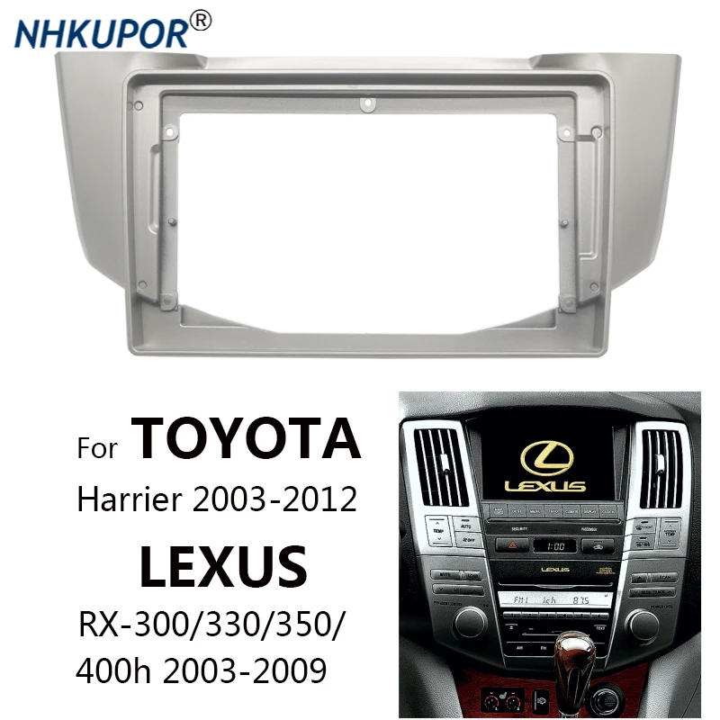 

9 inch Auto Radio Frame Kit For TOYOTA Harrier/LEXUS RX300/330/350/400h Car Multimedia Player Dash Panel Fascia Bezel