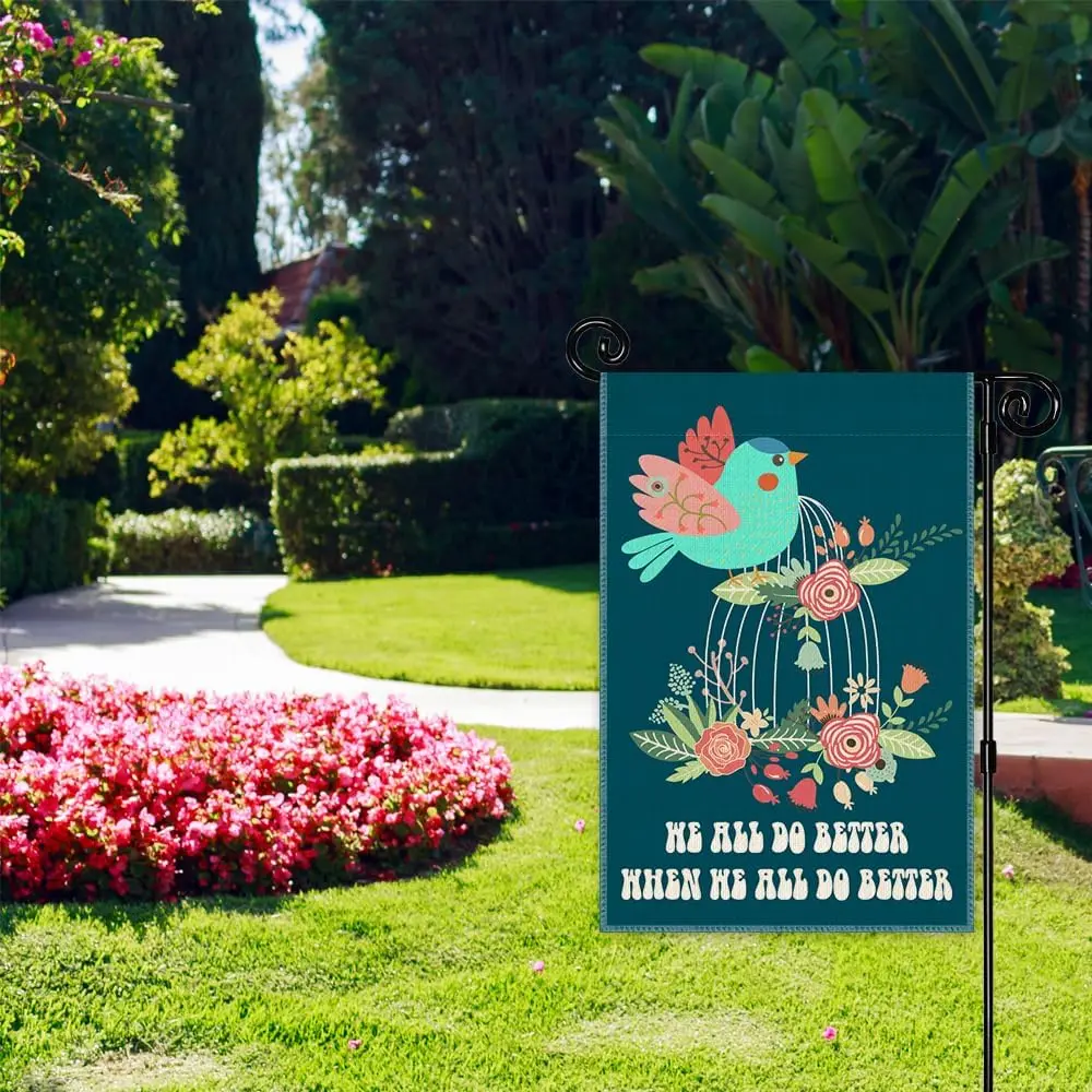 We All Do Better When We All Do Better Garden Flag, Social Justice Liberal Kindness Yard Flag for Outside, Equality Peaceful jjp