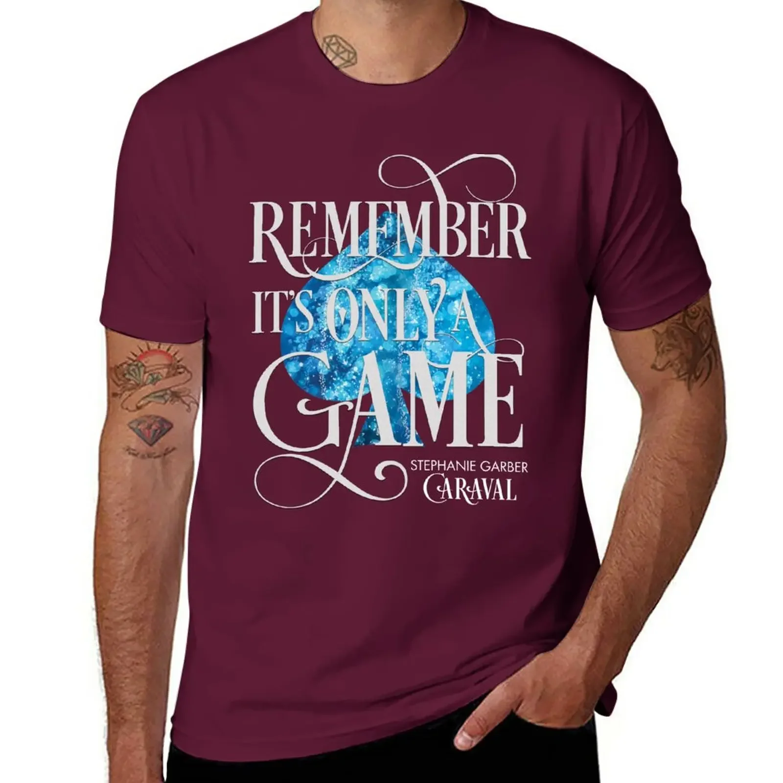 2024 summer funny style Caraval,Remember It's Only a Game,Legendary,Stephanie Garber T-Shirt graphics customizeds t shirt men