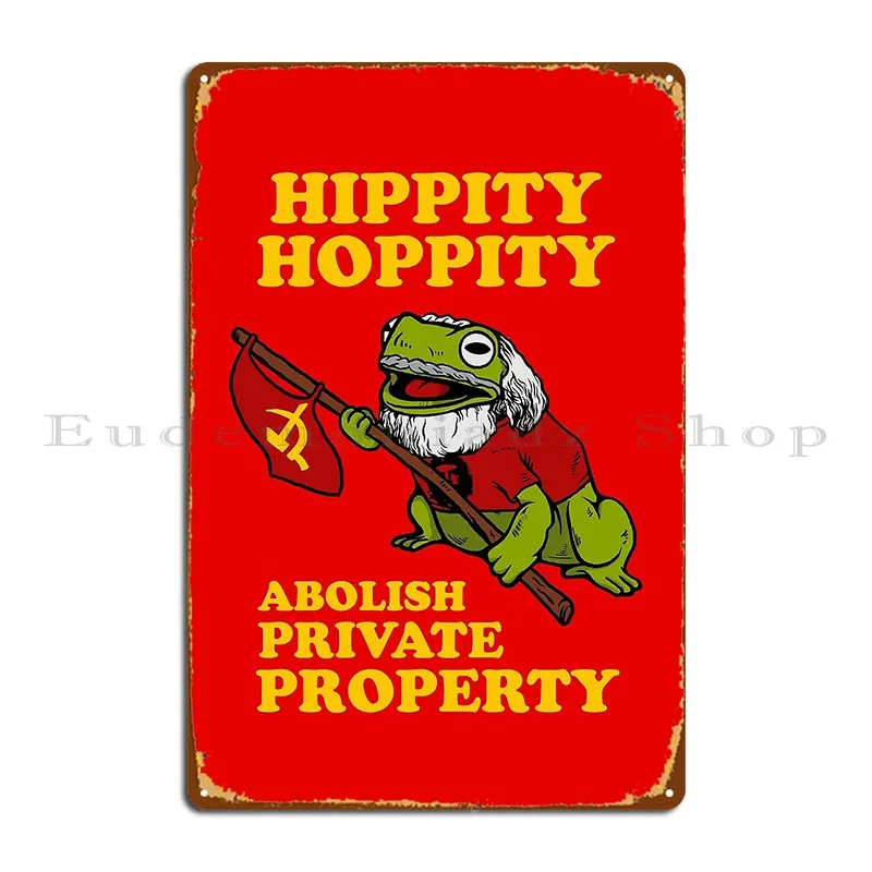 hippity hoppity abolish private property Metal Signs Mural Character Cinema Create Club Tin Sign Poster