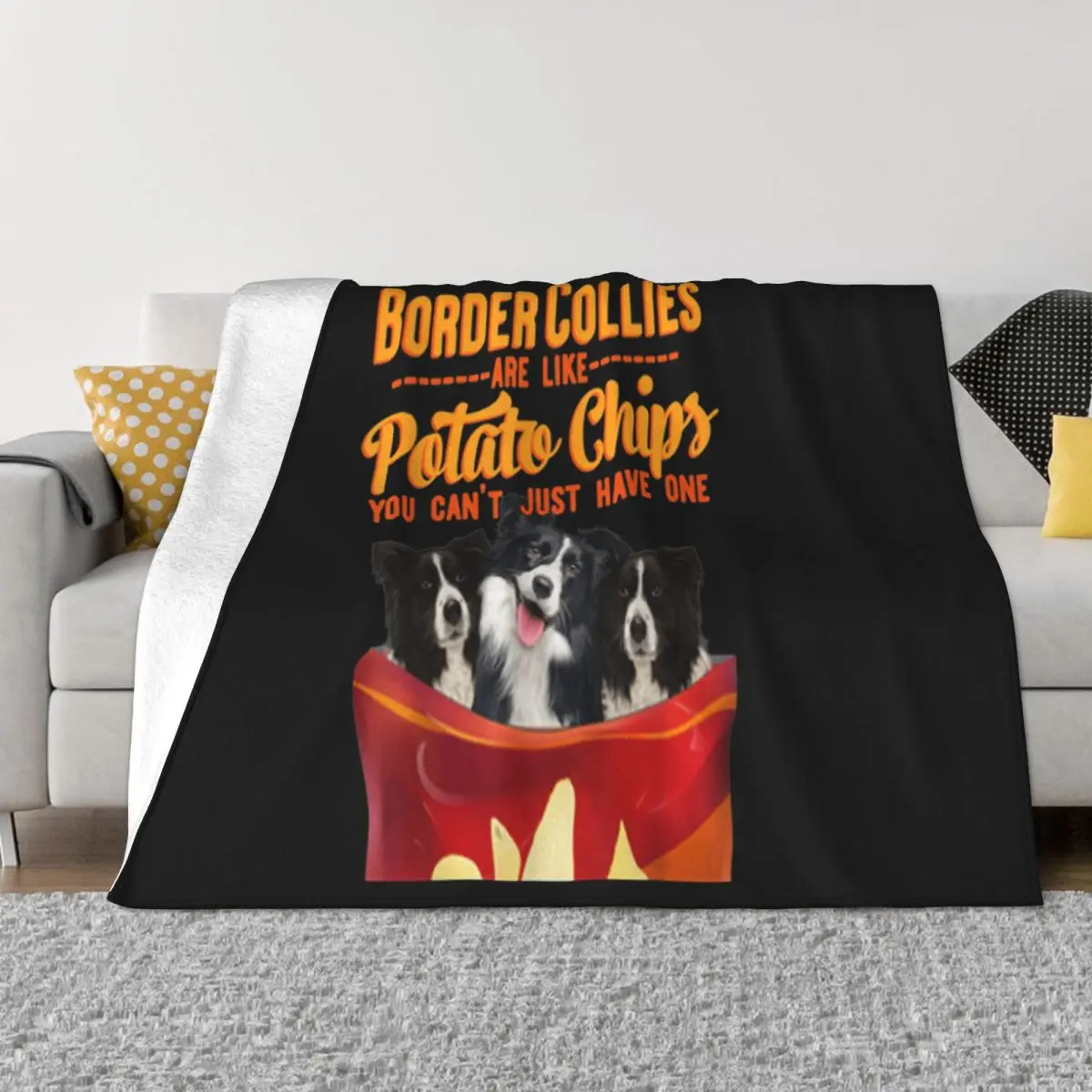 Top Border Collie And Potatoes Chips Funny Dog Mama Papa Hip-Hop Straight Designs Teenage Throw Blanket