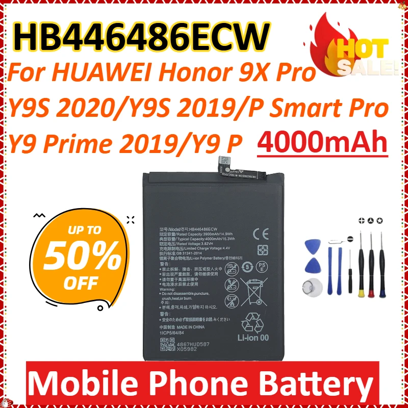

New HB446486ECW 4000mAh for HUAWEI Honor 9X Pro /Y9S 2020/Y9S 2019/P Smart Pro/Y9 Prime 2019/Y9 P Mobile Phone Battery + Tools