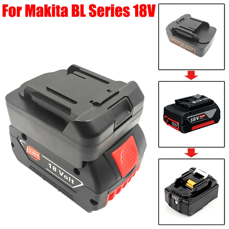 

For Bosch BAT Series 18V Lithium Batteries Battery Adapter Compatible with For Makita BL Series 18V Lithium Battery Power Tools
