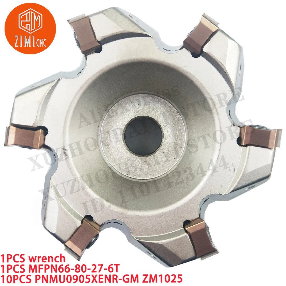 1PCS MFPN66-80-27-6T Face Milling cutter disc + 10PCS PNMU0905XENR-GM ZM1025 Inserts CNC Carbide Milling inserts + 1PCS wrench