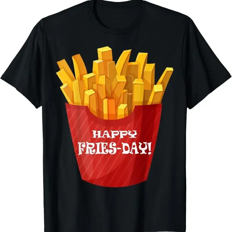 Happy Fries day Funny Friday T Shirt