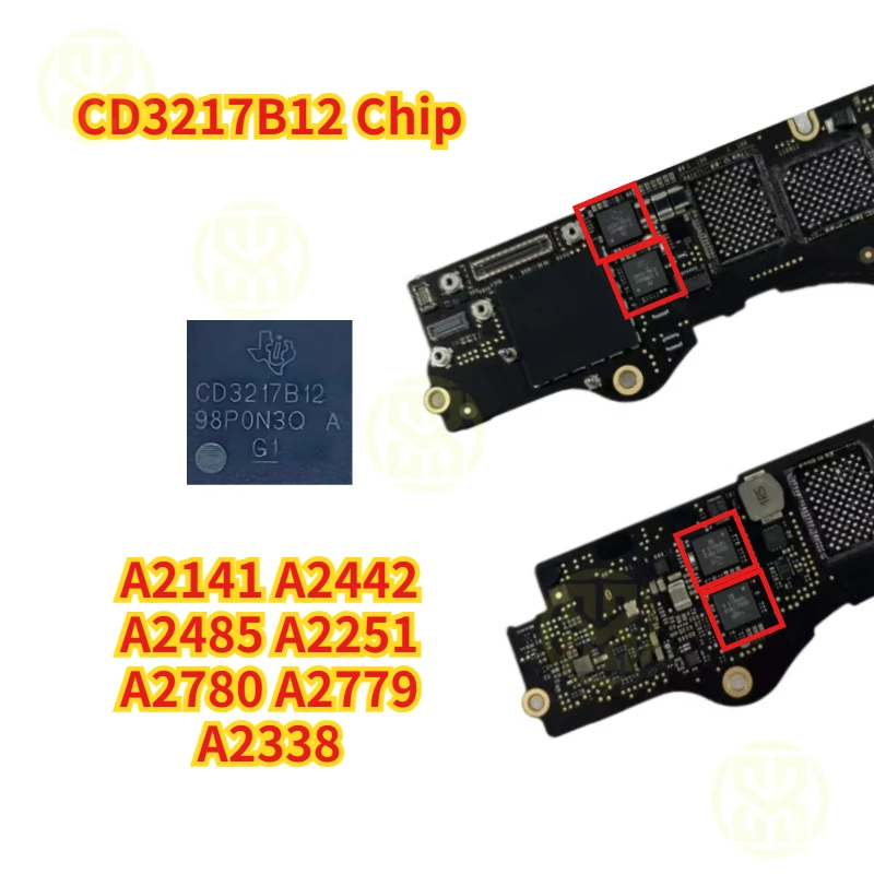 

CD3217 CD3217B12 Chip for Macbook Pro A2141 A2442 A2485 A2251 A2780 A2779 A2338 Motherboard Repair IC Chipset