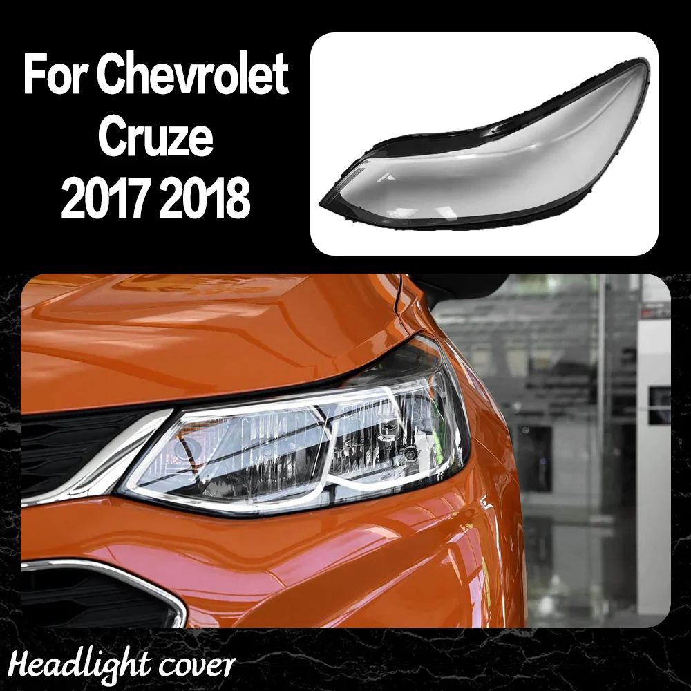 

Car Front Lights Cover For Chevrolet Cruze 2017 2018 Transparent Headlight Lens Replace Original Glass Lampshade Housing