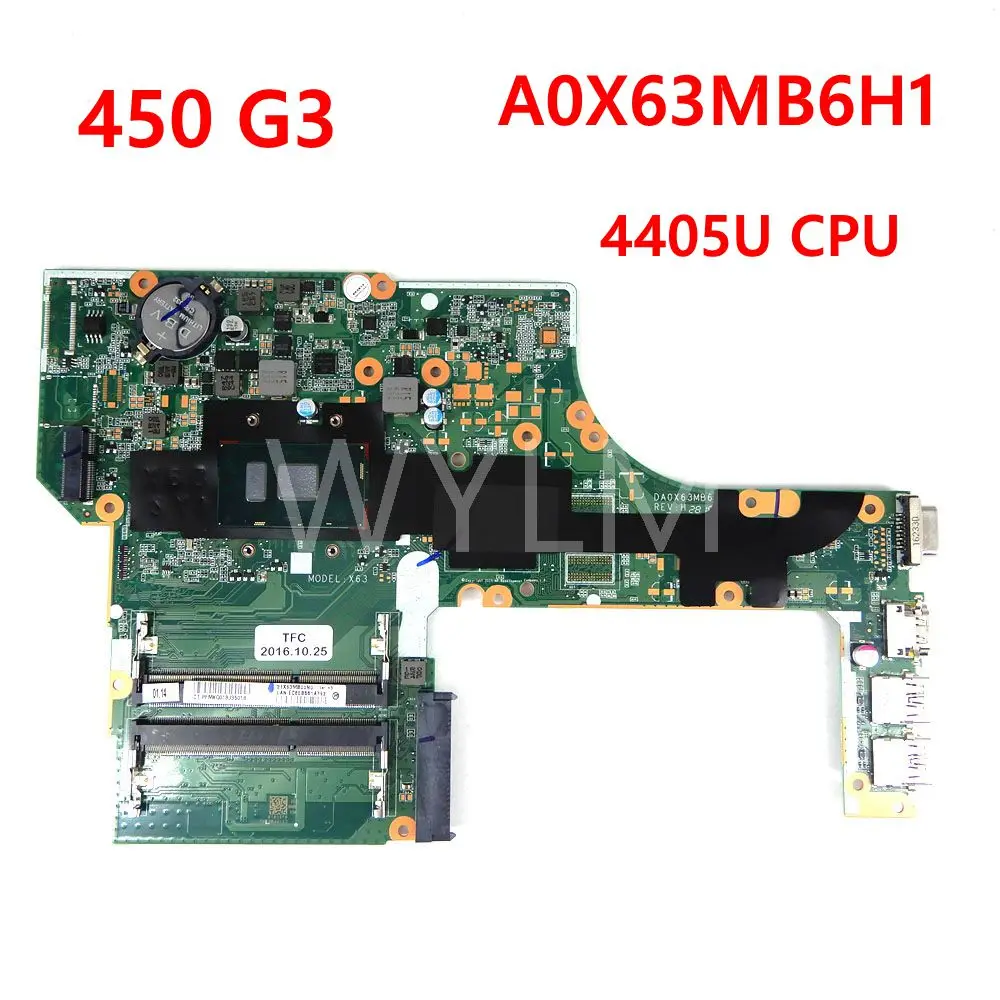 

DA0X63MB6H1 4405U CPU Mainboard For HP 450 G3 DA0X63MB6H1 MODEL:X63 Laptop Motherboard tested 100%