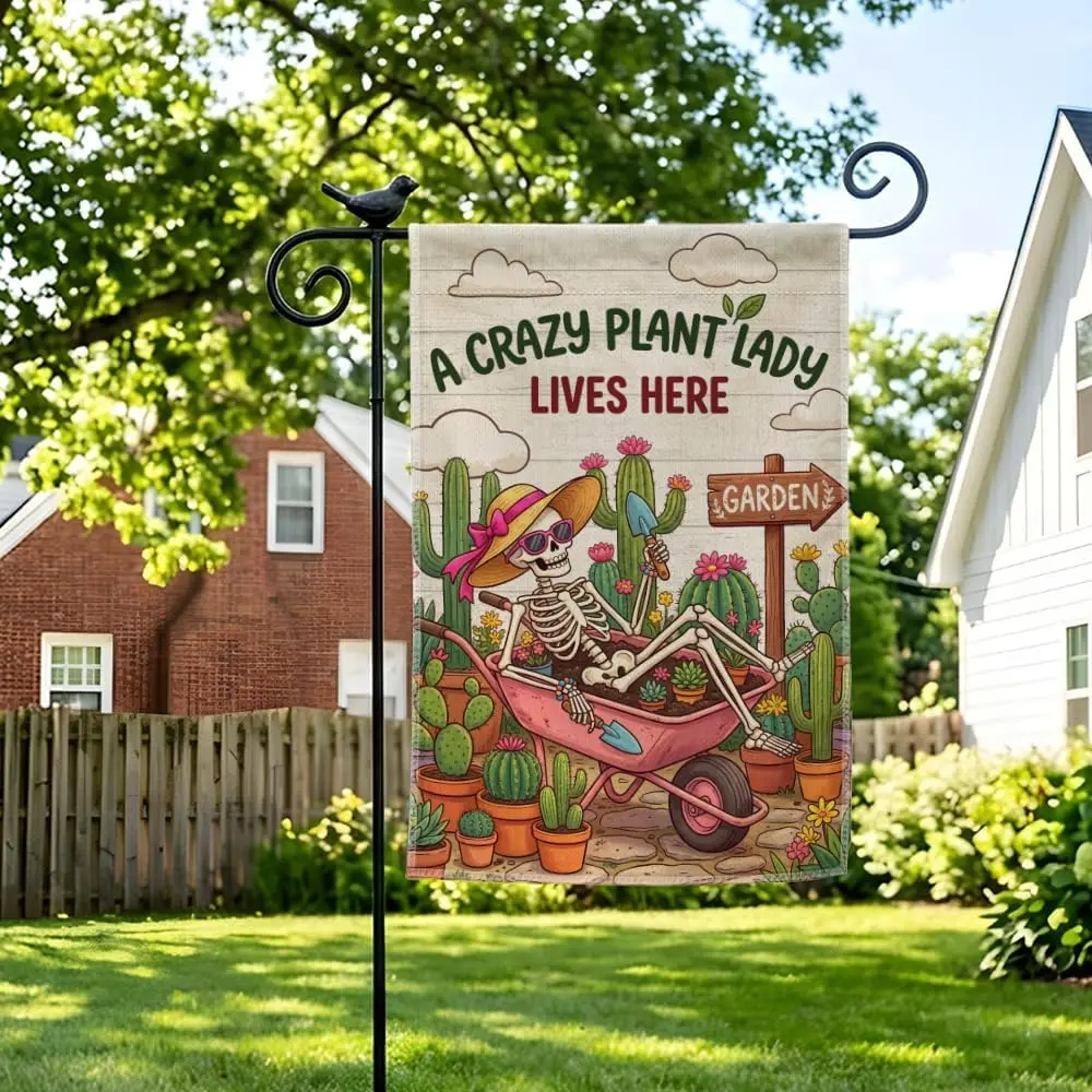 A Crazy Plant Lady Lives Here Garden Flag – Double-Sided Funny Skeleton Gardening Decor, Cactus Lover Outdoor Yard Banner, C IIC