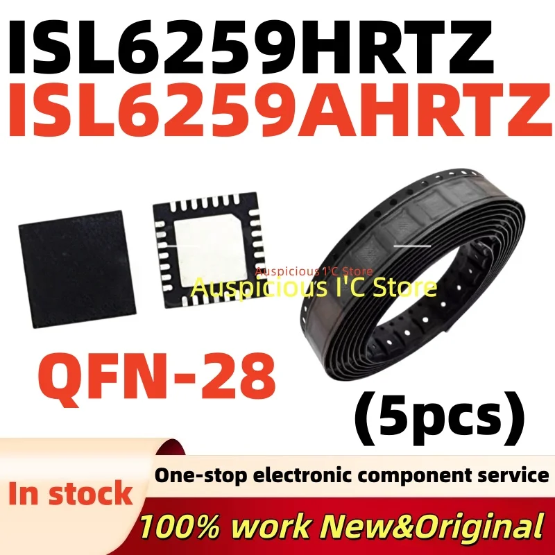 (5pcs) 625 ISL625 I6259AHRTZ ISL6259AHRTZ ISL6259HRTZ ISL6259 6259HRTZ ISL6259A QFN-28