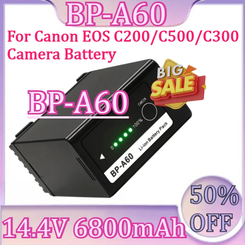 

For Canon EOS C200/C500/C300 Camera Battery New 14.4V 6800mAh BP-A60 BP A60 Camera High Quality Battery