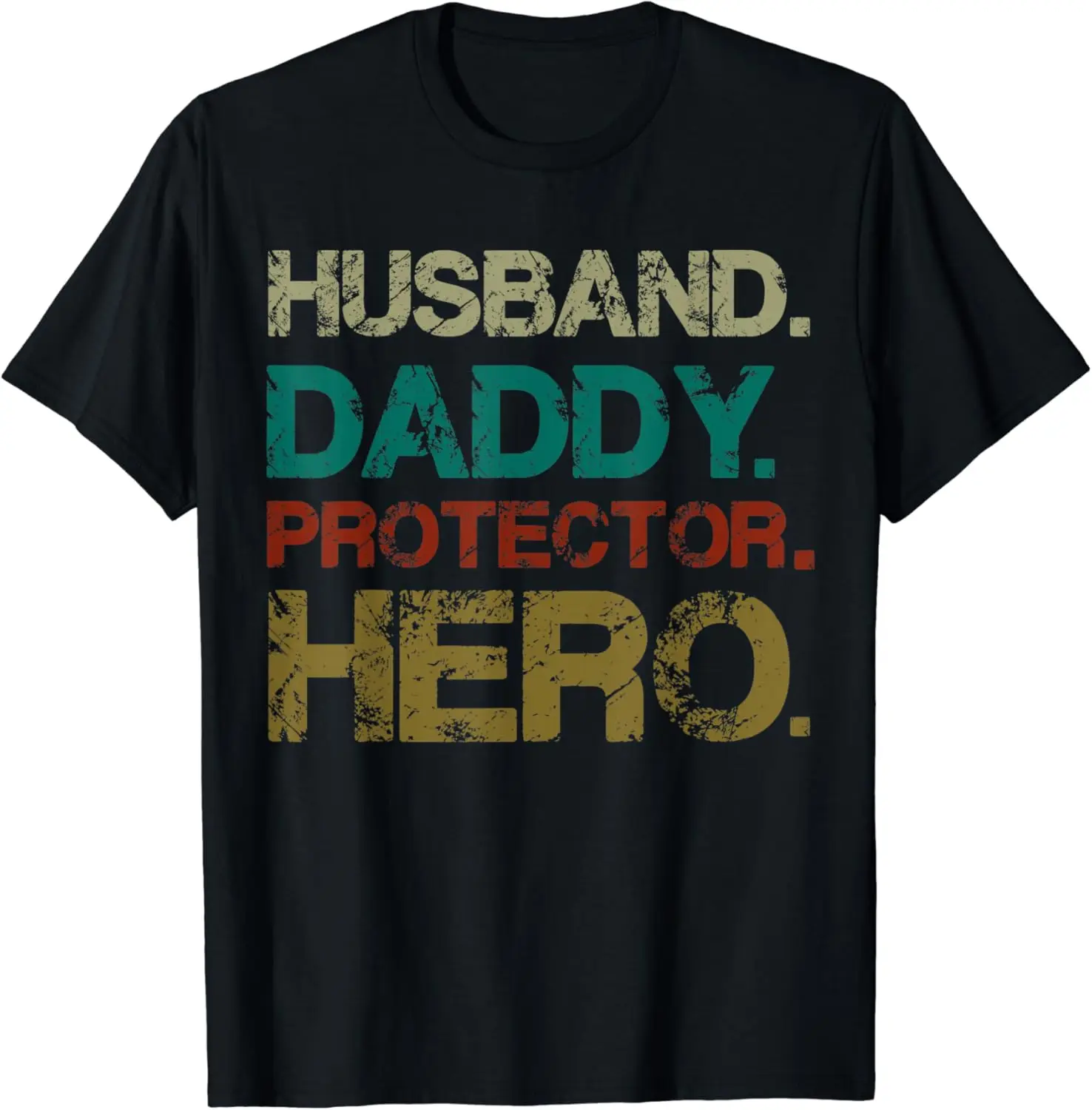 Husband Daddy Protector Hero Fathers Day Gift T-Shirt