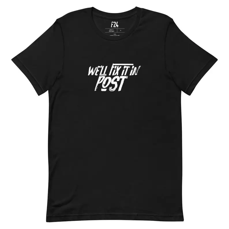 

Film Shirt - Best movie themed Shirt, Film Crew shirts, Fix it in post Shirt