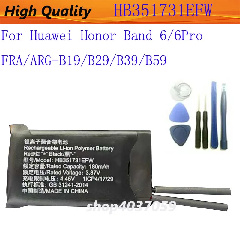 

Battery HB351731EFW For Huawei Honor Band 6/6Pro FRA/ARG-B19/B29/B39/B59 batteries Watch Replacement 180mAh Bateria with tools
