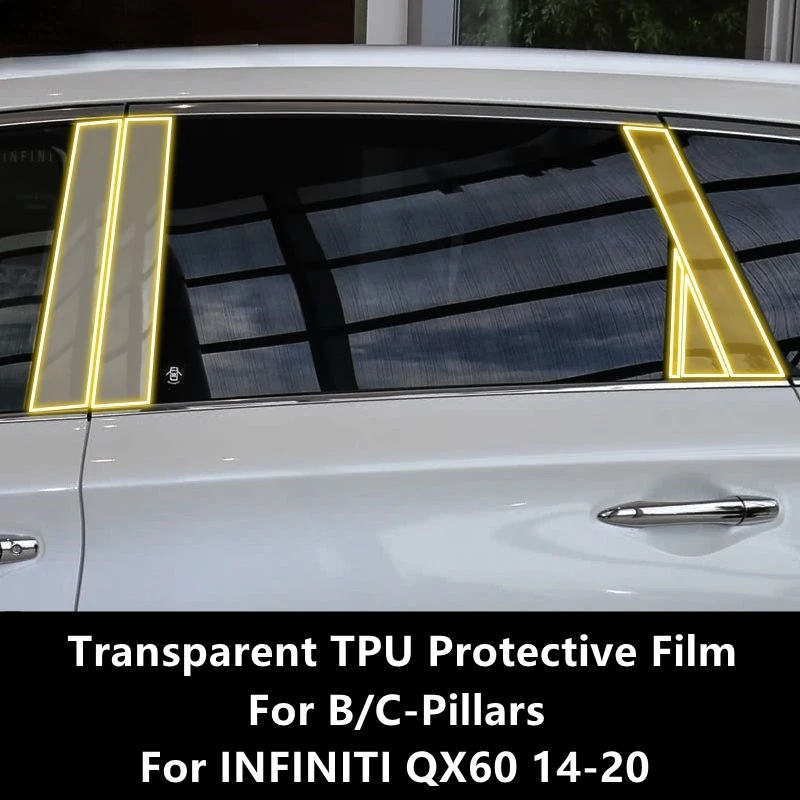 

For INFINITI QX60 14-20 B/C-Pillars Transparent TPU Protective Film Anti-scratch Repair Film Accessories Refit