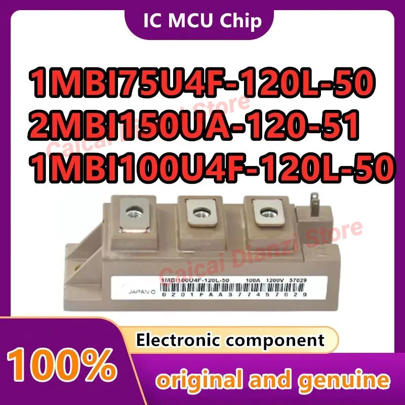 

1МБИ75У4Ф-120Л-50 2МБИ150У-120-51 1МБИ100У4Ф-120Л-50