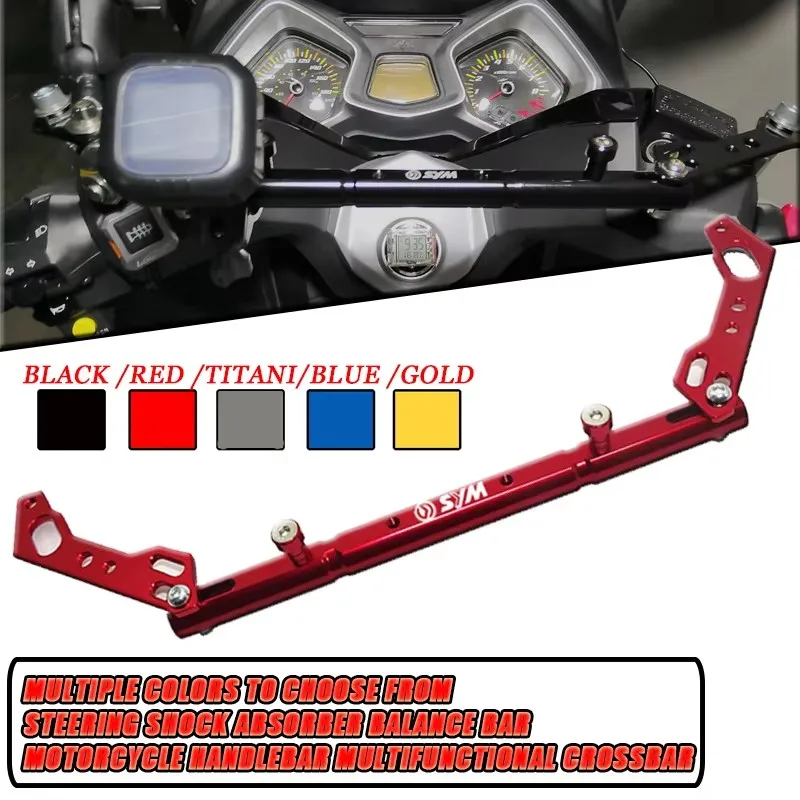 For SYM CRUISYM GTS300 GTS 300i JOYMAX Z 125 250 300 Motorcycle Handlebar Mutifunctional Cross Bar Steering Damper Balance Lever