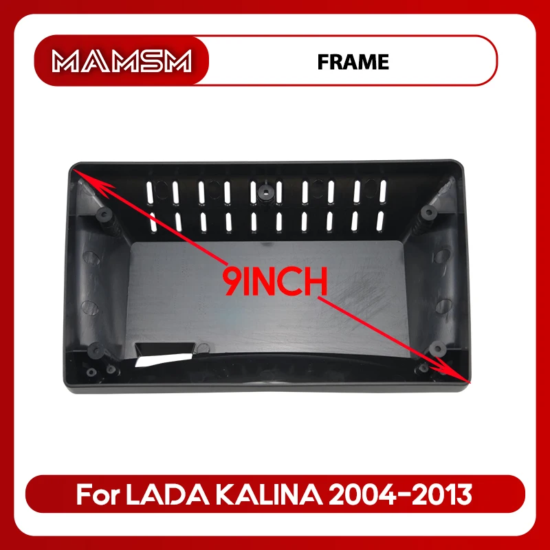 MAMSM 9inch Car Radio frame Android DVD  For LADA 2004-2014 KALINA Car Dashboard 2Din Panel Refitting Player  Frame Kit